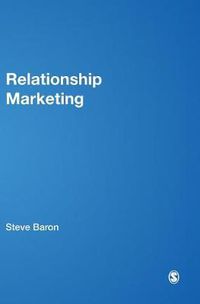 Cover image for Relationship Marketing: A Consumer Experience Approach