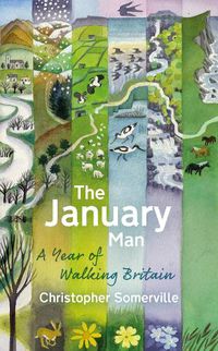 Cover image for The January Man: A Year of Walking Britain