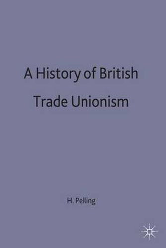 Cover image for A History of British Trade Unionism