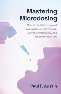 Cover image for Mastering Microdosing