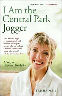 Cover image for I Am the Central Park Jogger: A Story of Hope and Possibility