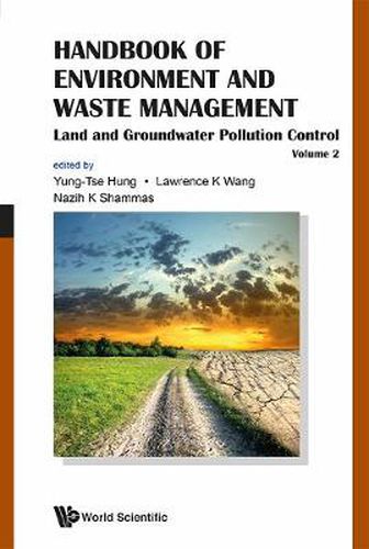 Cover image for Handbook Of Environment And Waste Management - Volume 2: Land And Groundwater Pollution Control