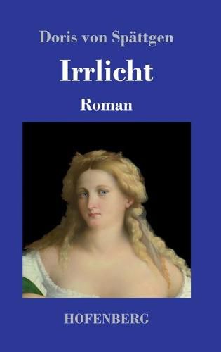 Cover image for Irrlicht: Roman