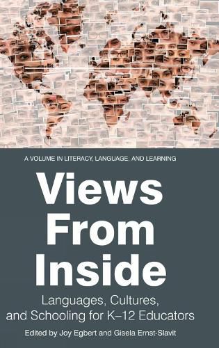 Cover image for Views from Inside: Languages, Cultures, and Schooling for K?12 Educators