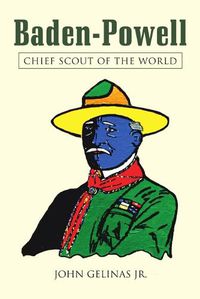 Cover image for Baden-Powell: Chief Scout of the World