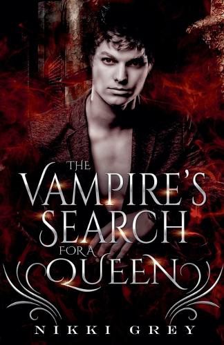 The Vampire's Search For A Queen