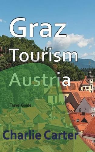 Cover image for Graz Tourism, Austria