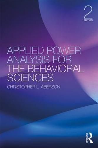 Cover image for Applied Power Analysis for the Behavioral Sciences: 2nd Edition
