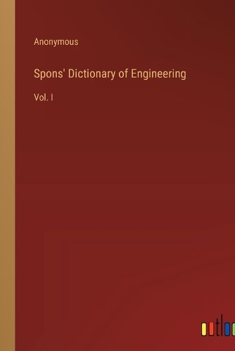 Spons' Dictionary of Engineering