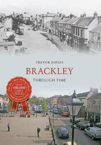 Cover image for Brackley Through Time