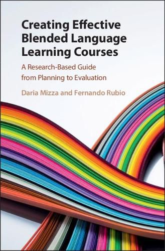 Cover image for Creating Effective Blended Language Learning Courses: A Research-Based Guide from Planning to Evaluation