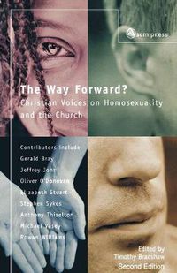 Cover image for The Way Forward: Christian Voices on Homosexuality and the Church