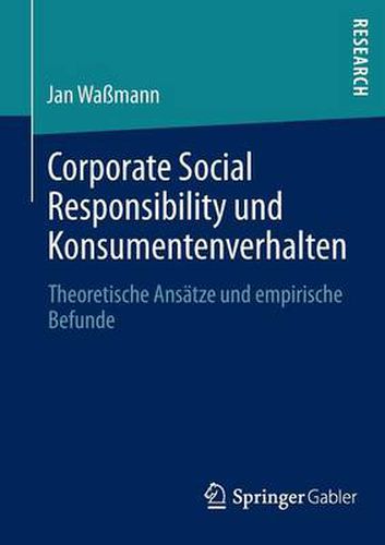 Cover image for Corporate Social Responsibility Und Konsumentenverhalten: Theoretische Ansatze Und Empirische Befunde