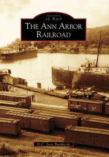 Cover image for The Ann Arbor Railroad