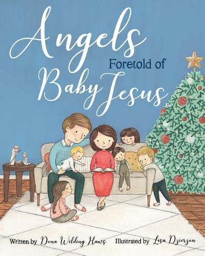 Cover image for Angels Foretold of Baby Jesus