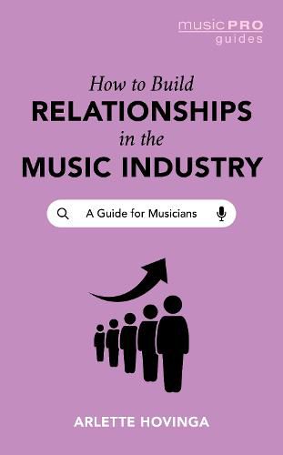 Cover image for How To Build Relationships in the Music Industry