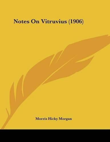 Notes on Vitruvius (1906)