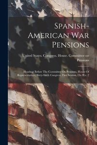 Cover image for Spanish-american War Pensions