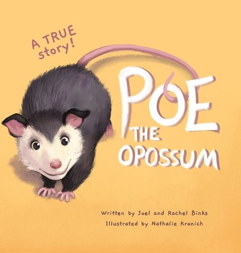 Cover image for Poe The Opossum - A True Story