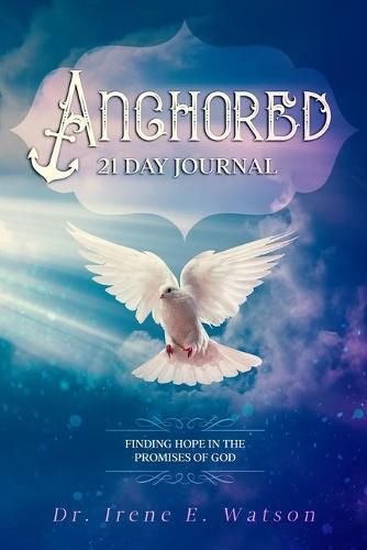 Cover image for Anchored: Finding Hope in the Promises of God