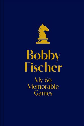 Cover image for My 60 Memorable Games