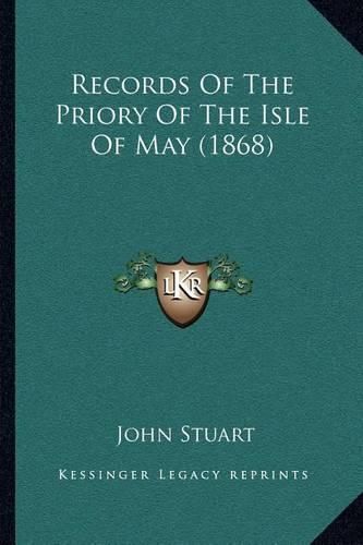 Cover image for Records of the Priory of the Isle of May (1868)