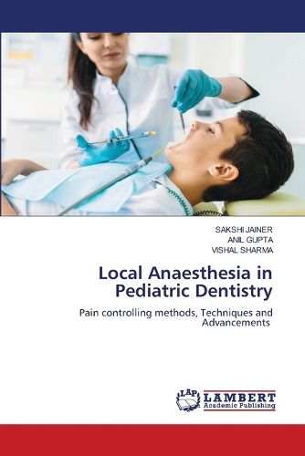 Cover image for Local Anaesthesia in Pediatric Dentistry