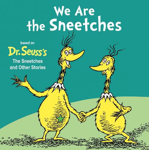 We Are the Sneetches