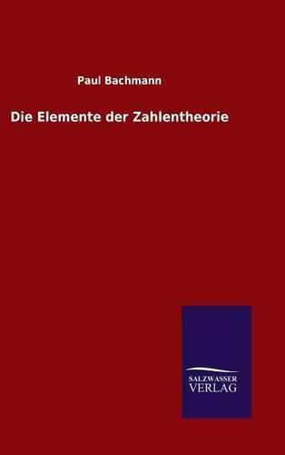 Die Elemente der Zahlentheorie