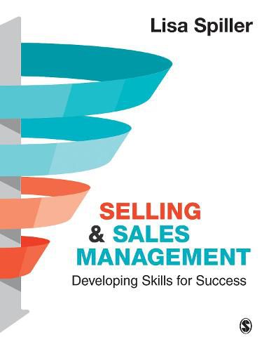 Cover image for Selling & Sales Management: Developing Skills for Success