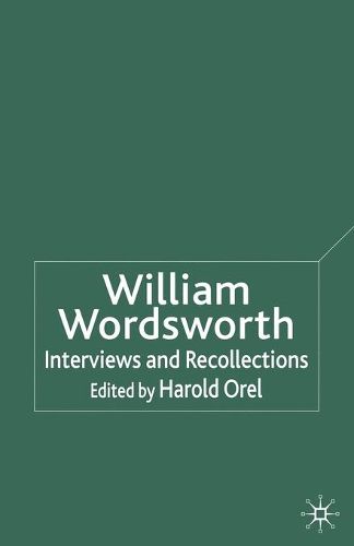 Cover image for William Wordsworth: Interviews and Recollections