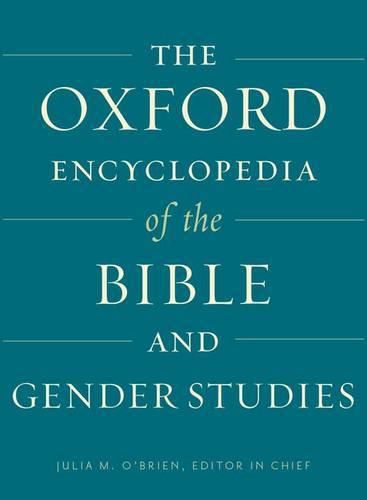 Cover image for The Oxford Encyclopedia of the Bible and Gender Studies