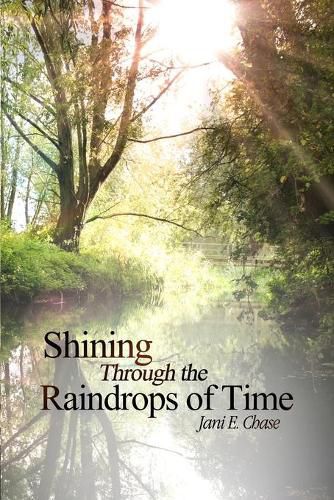 Cover image for Shining Through the Raindrops of Time