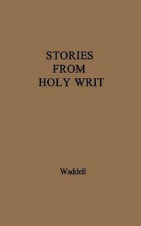 Cover image for Stories from Holy Writ.