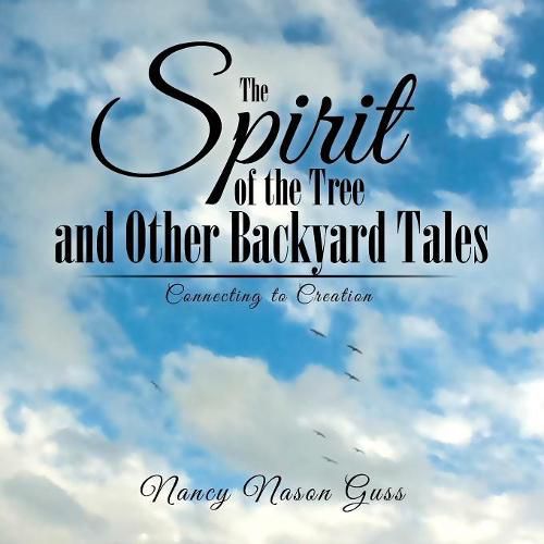 Cover image for The Spirit of the Tree and Other Backyard Tales