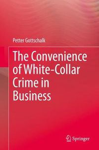 Cover image for The Convenience of White-Collar Crime in Business