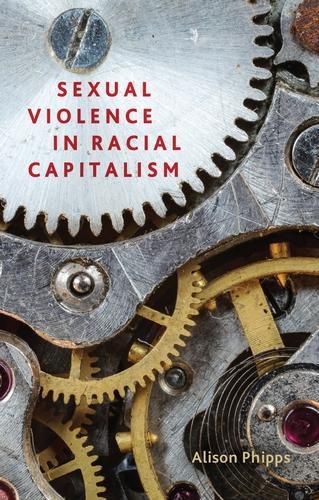 Cover image for Sexual Violence in Racial Capitalism