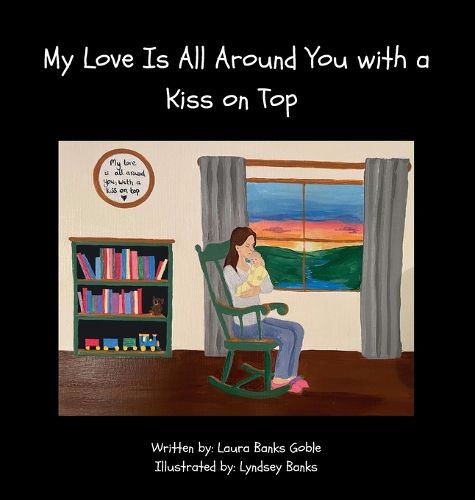 Cover image for My Love Is All Around You with a Kiss on Top