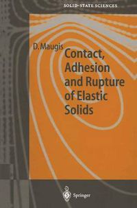 Cover image for Contact, Adhesion and Rupture of Elastic Solids