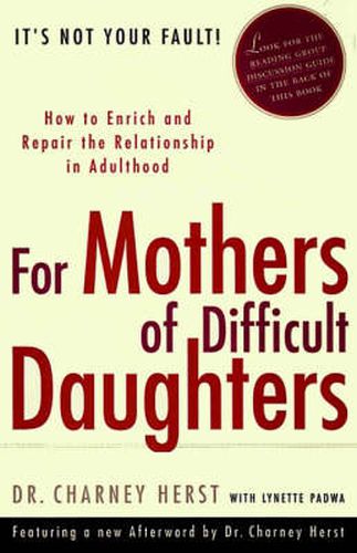 For Mothers of Difficult Daughters