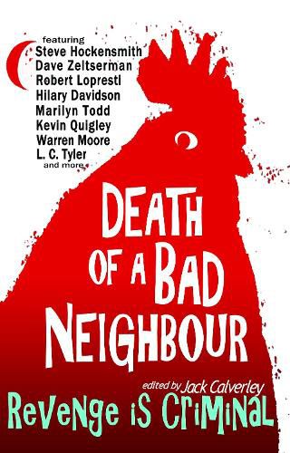 Cover image for Death of a Bad Neighbour - Revenge is Criminal