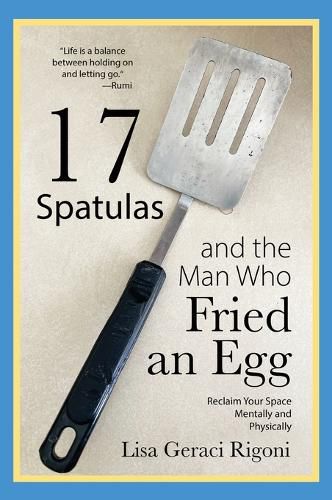 Cover image for 17 Spatulas and the Man Who Fried an Egg