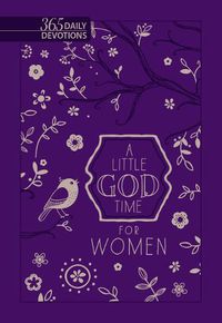 Cover image for Little God Time for Women, A: 365 Daily Devotions (Purple)