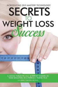 Cover image for Secrets to Weight Loss Success