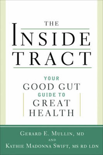 Cover image for The Inside Tract: Your Good Gut Guide to Great Digestive Health