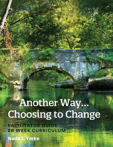 Cover image for Another Way...Choosing to Change