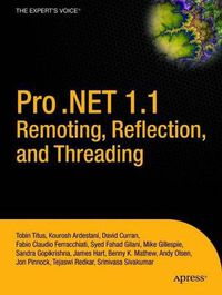 Cover image for Pro .NET 1.1 Remoting, Reflection, and Threading