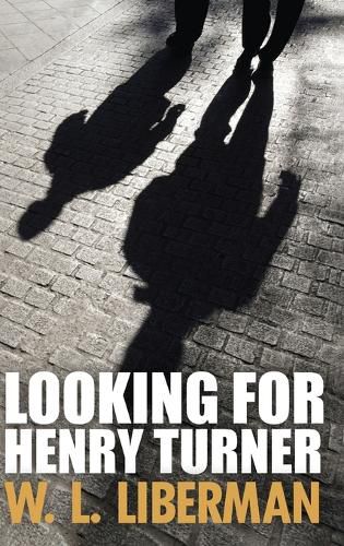 Looking For Henry Turner