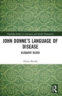 Cover image for John Donne's Language of Disease