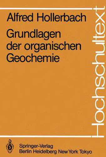 Cover image for Grundlagen der Organischen Geochemie